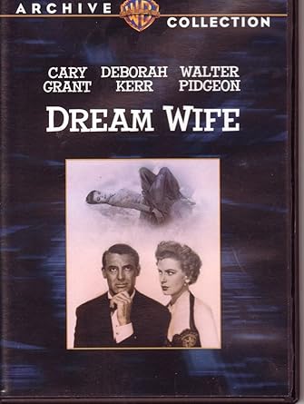 Dream Wife Cary Grant, Deborah Kerr, Walter Pidgeon, Steve Forrest (Actor), Sidney Sheldon (Director), Format: DVD